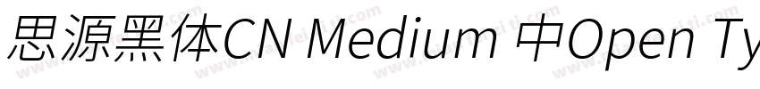 思源黑体CN Medium 中Open Type TrueType字体转换